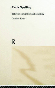 Early Spelling: From Convention to Creativity book cover