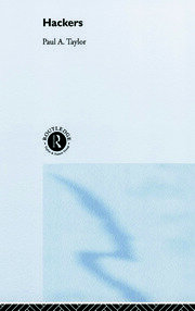 Hackers: Crime and the Digital Sublime book cover