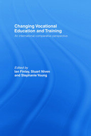 Changing Vocational Education and Training: An International Comparative Perspective book cover