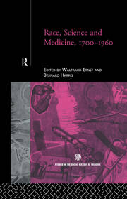 Race, Science and Medicine, 1700-1960 book cover