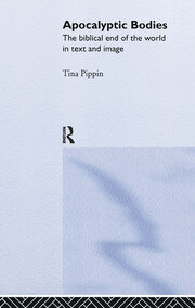 Apocalyptic Bodies: The Biblical End of the World in Text and Image book cover