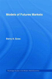 Models of Futures Markets book cover