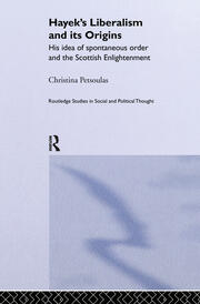 Hayek's Liberalism and Its Origins: His Idea of Spontaneous Order and the Scottish Enlightenment book cover