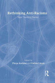 Rethinking Anti-Racisms: From Theory to Practice book cover