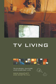 TV Living: Television, Culture and Everyday Life book cover