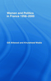 Women and Politics in France 1958-2000 book cover