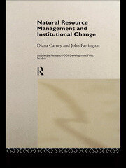 Natural Resource Management and Institutional Change book cover