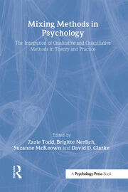 Mixing Methods in Psychology: The Integration of Qualitative and Quantitative Methods in Theory and Practice book cover