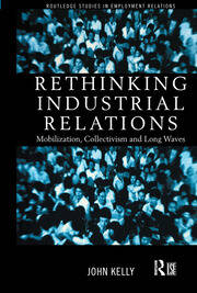 Rethinking Industrial Relations: Mobilisation, Collectivism and Long Waves book cover