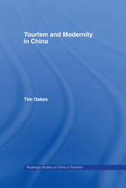 Tourism and Modernity in China book cover