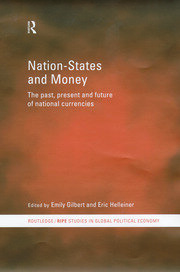 Nation-States and Money: The Past, Present and Future of National Currencies book cover