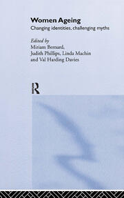 Women Ageing: Changing Identities, Challenging Myths book cover