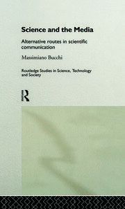 Science and the Media: Alternative Routes to Scientific Communications book cover
