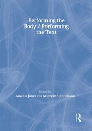 Performing the Body/Performing the Text book cover