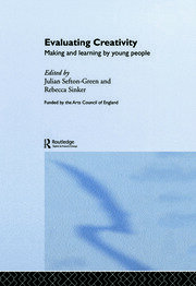 Evaluating Creativity: Making and Learning by Young People book cover