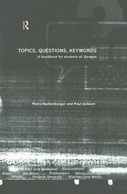 Topics, Questions, Key Words: A Handbook for Students of German book cover