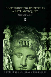 Constructing Identities in Late Antiquity book cover