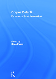Corpus Delecti: Performance Art of the Americas book cover
