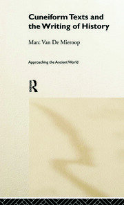 Cuneiform Texts and the Writing of History book cover