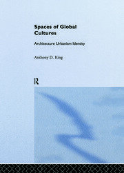 Spaces of Global Cultures: Architecture, Urbanism, Identity book cover