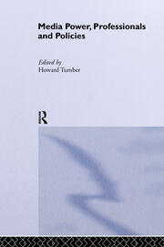 Media Power, Professionals and Policies book cover