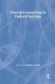 Clinical Counselling in Pastoral Settings book cover