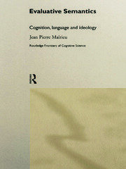 Evaluative Semantics: Cognition, Language and Ideology book cover