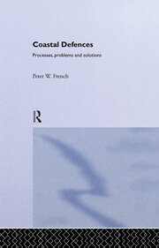 Coastal Defences: Processes, Problems and Solutions book cover