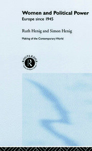 Women and Political Power: Europe since 1945 book cover