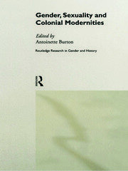 Gender, Sexuality and Colonial Modernities book cover