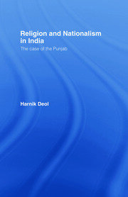 Religion and Nationalism in India: The Case of the Punjab book cover