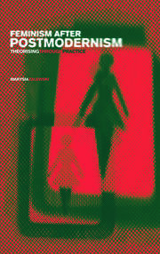 Feminism After Postmodernism?: Theorising Through Practice book cover