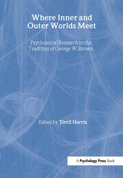 Where Inner and Outer Worlds Meet: Psychosocial Research in the Tradition of George W Brown book cover