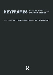 Keyframes: Popular Cinema and Cultural Studies book cover