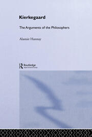 Kierkegaard: The Arguments of the Philosophers book cover