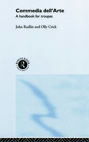 Commedia Dell'Arte: A Handbook for Troupes book cover