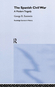 The Spanish Civil War: A Modern Tragedy book cover