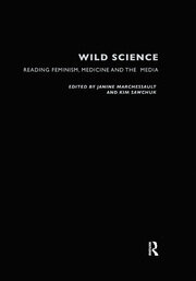 Wild Science: Reading Feminism, Medicine and the Media book cover