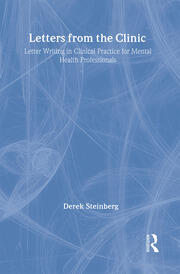 Letters From the Clinic: Letter Writing in Clinical Practice for Mental Health Professionals book cover