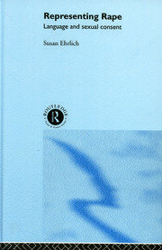 Representing Rape: Language and sexual consent book cover