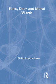 Kant, Duty and Moral Worth book cover