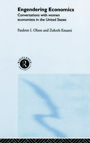 Engendering Economics: Conversations with Women Economists in the United States book cover