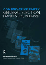 Volume One. Conservative Party General Election Manifestos 1900-1997 book cover