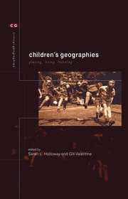 Children's Geographies: Playing, Living, Learning book cover