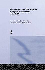 Production and Consumption in English Households 1600-1750 book cover