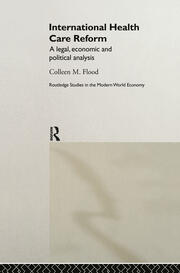 International Health Care Reform: A Legal, Economic and Political Analysis book cover