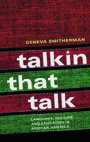 Talkin that Talk: Language, Culture and Education in African America book cover