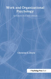 Work and Organizational Psychology: An Introduction with Attitude book cover