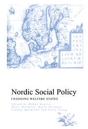 Nordic Social Policy: Changing Welfare States book cover
