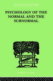 Psychology Of The Normal And The Subnormal book cover